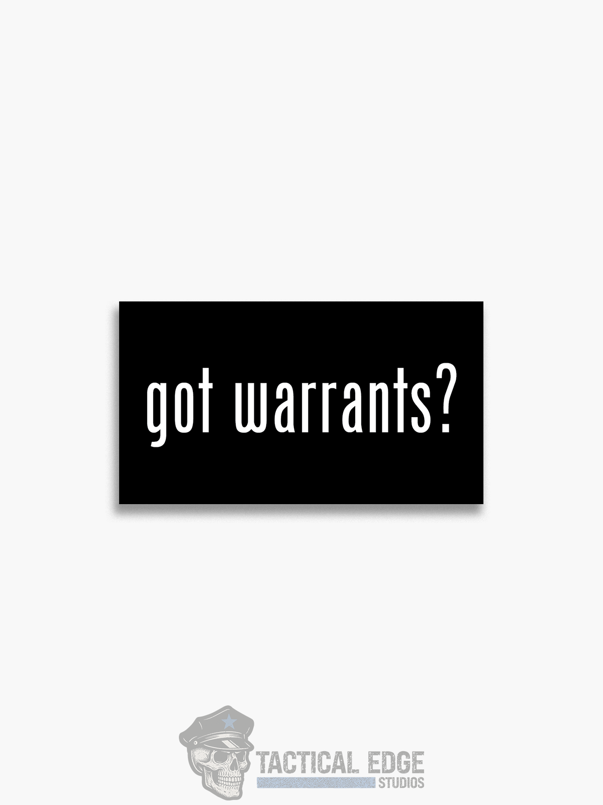 got Warrants? Sticker